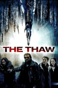 Nonton The Thaw (2009) Sub Indo di Lk21 Poster