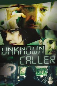 Nonton Unknown Caller (2014) Sub Indo di Lk21 Poster