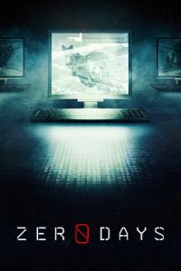 Nonton Zero Days (2016) Sub Indo di Lk21 Poster