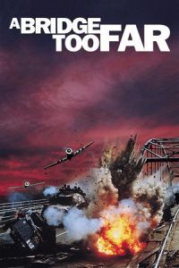 Nonton A Bridge Too Far (1977) Sub Indo di Lk21 Poster