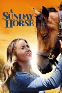 Nonton A Sunday Horse (2016) Sub Indo di Lk21 Poster