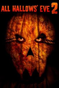 Nonton All Hallows' Eve 2 (2015) Sub Indo di Lk21 Poster