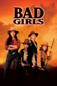 Nonton Bad Girls (1994) Sub Indo di Lk21 Poster
