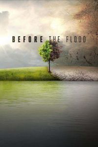 Nonton Before the Flood (2016) Sub Indo di Lk21 Poster