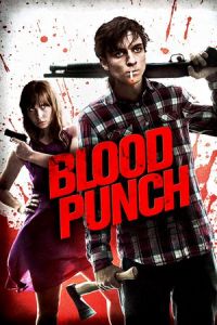 Nonton Blood Punch (2014) Sub Indo di Lk21 Poster
