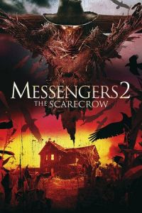 Nonton Messengers 2: The Scarecrow (2009) Sub Indo di Lk21 Poster