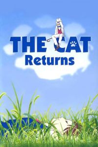 Nonton The Cat Returns (Neko no ongaeshi) (2002) Sub Indo di Lk21 Poster