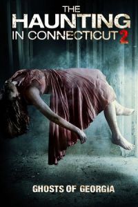 Nonton The Haunting in Connecticut 2: Ghosts of Georgia (2013) Sub Indo di Lk21 Poster