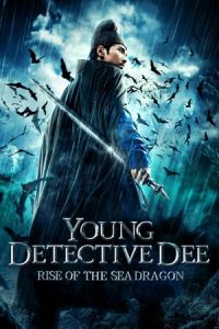 Nonton Young Detective Dee: Rise of the Sea Dragon (Di Renjie: Shen du long wang) (2013) Sub Indo di Lk21 Poster