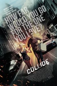 Nonton Collide (2016) Sub Indo di Lk21 Poster
