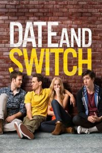 Nonton Date and Switch (2014) Sub Indo di Lk21 Poster