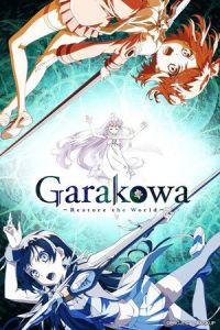 Nonton GARAKOWA - Restore the World (Garasu no hana to kowasu sekai) (2015) Sub Indo di Lk21 Poster