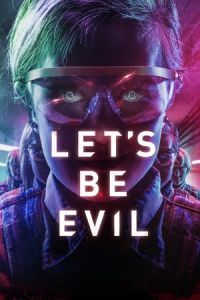 Nonton Let's Be Evil (2016) Sub Indo di Lk21 Poster