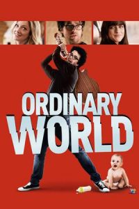 Nonton Ordinary World (2016) Sub Indo di Lk21 Poster