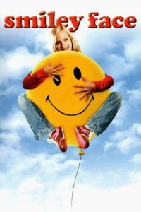Nonton Smiley Face (2007) Sub Indo di Lk21 Poster