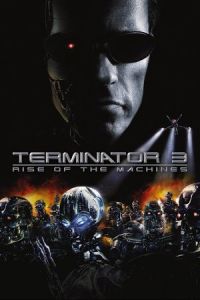 Nonton Terminator 3: Rise of the Machines (2003) Sub Indo di Lk21 Poster