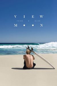 Nonton View from a Blue Moon (2015) Sub Indo di Lk21 Poster