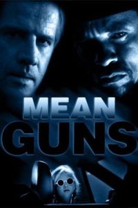 Nonton Mean Guns (1997) Sub Indo di Lk21 Poster
