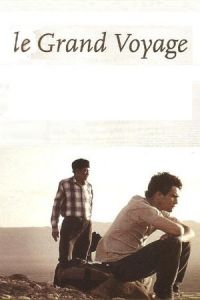Nonton The Great Journey (Le grand voyage) (2004) Sub Indo di Lk21 Poster