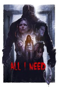 Nonton All I Need (2016) Sub Indo di Lk21 Poster