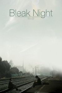 Nonton Bleak Night (Pasookkoon) (2010) Sub Indo di Lk21 Poster