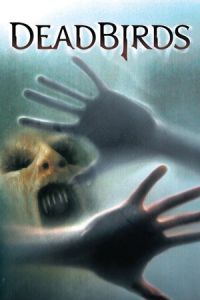 Nonton Dead Birds (2004) Sub Indo di Lk21 Poster