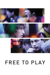 Nonton Free to Play (2014) Sub Indo di Lk21 Poster