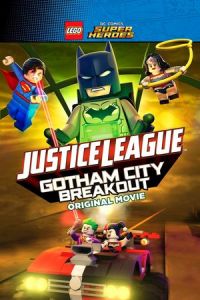 Nonton Lego DC Comics Superheroes: Justice League - Gotham City Breakout (2016) Sub Indo di Lk21 Poster