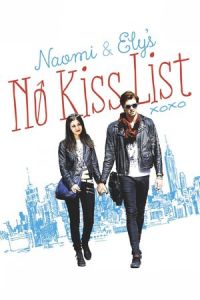 Nonton Naomi and Ely's No Kiss List (2015) Sub Indo di Lk21 Poster