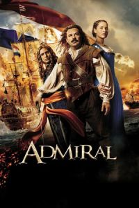 Nonton Admiral (Michiel de Ruyter) (2015) Sub Indo di Lk21 Poster