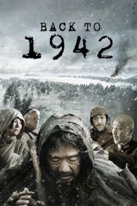Nonton Back to 1942 (Yi jiu si er) (2012) Sub Indo di Lk21 Poster