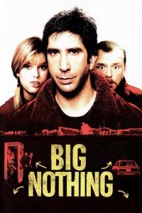 Nonton Big Nothing (2006) Sub Indo di Lk21 Poster