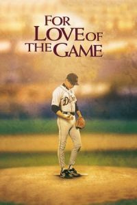 Nonton For Love of the Game (1999) Sub Indo di Lk21 Poster
