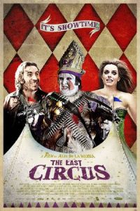 Nonton The Last Circus (Balada triste de trompeta) (2010) Sub Indo di Lk21 Poster