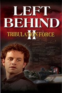 Nonton Left Behind II: Tribulation Force (2002) Sub Indo di Lk21 Poster
