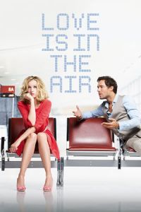 Nonton Love Is in the Air (Amour & turbulences) (2013) Sub Indo di Lk21 Poster