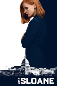 Nonton Miss Sloane (2016) Sub Indo di Lk21 Poster