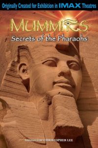 Nonton Mummies: Secrets of the Pharaohs (2007) Sub Indo di Lk21 Poster