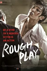 Nonton Rough Play (Baeuneun baeuda) (2013) Sub Indo di Lk21 Poster