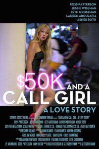 Nonton $50K and a Call Girl: A Love Story (2014) Sub Indo di Lk21 Poster