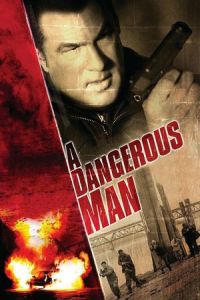 Nonton A Dangerous Man (2009) Sub Indo di Lk21 Poster