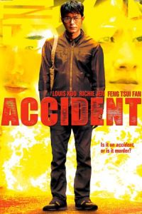 Nonton Accident (Yi ngoi) (2009) Sub Indo di Lk21 Poster