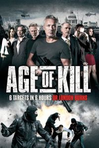 Nonton Age of Kill (2015) Sub Indo di Lk21 Poster
