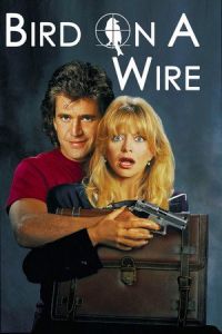 Nonton Bird on a Wire (1990) Sub Indo di Lk21 Poster
