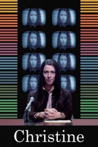 Nonton Christine (2016) Sub Indo di Lk21 Poster
