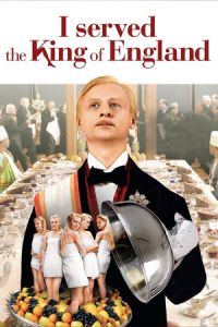Nonton I Served the King of England (Obsluhoval jsem anglickeho krale) (2006) Sub Indo di Lk21 Poster