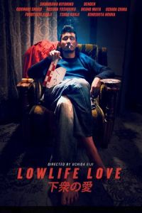 Nonton Lowlife Love (Gesu no ai) (2015) Sub Indo di Lk21 Poster