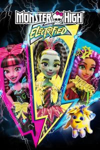 Nonton Monster High: Electrified (2017) Sub Indo di Lk21 Poster