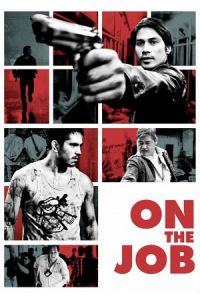 Nonton On the Job (2013) Sub Indo di Lk21 Poster