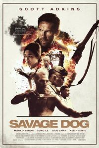 Nonton Savage Dog (2017) Sub Indo di Lk21 Poster